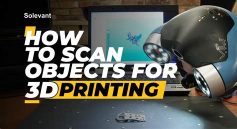 How to 3D Scan an Object for 3D Printing: A Journey Through the Digital and Physical Realms